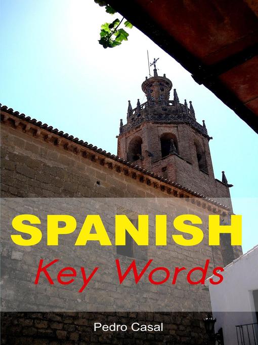 Title details for Spanish Key Words by Pedro Casal - Available